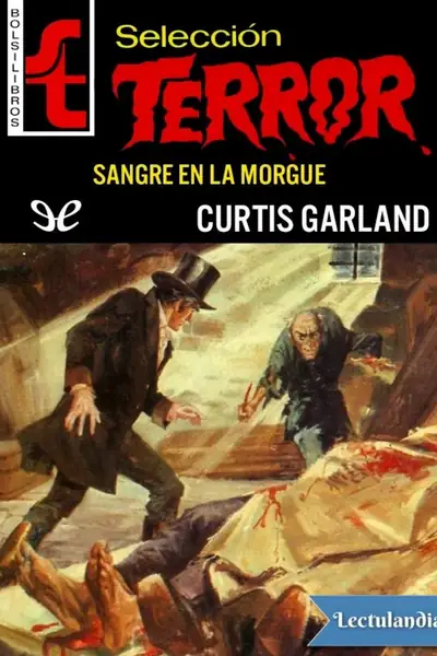 Portada del libro: Sangre En La Morgue Curtis Garland