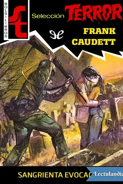 Portada del libro: Sangrienta Evocacion Frank Caudett