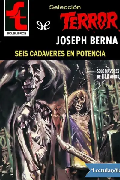 Portada del libro: Seis Cadaveres En Potencia Joseph Berna