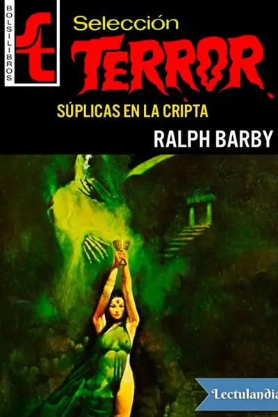 Portada del libro: Suplicas En La Cripta Ralph Barby