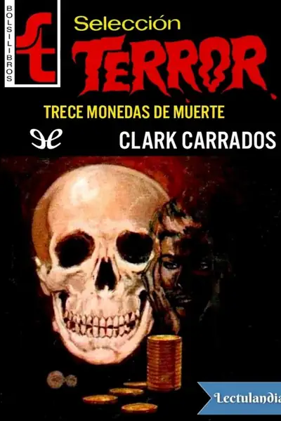 Portada del libro: Trece Monedas De Muerte Clark Carrados