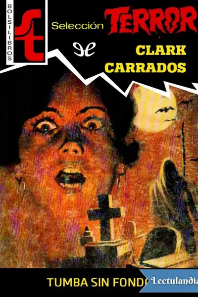 Portada del libro: Tumba Sin Fondo Clark Carrados