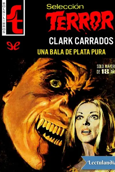 Portada del libro: Una Bala De Plata Pura Clark Carrados