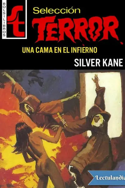 Portada del libro: Una Cama En El Infierno Silver Kane
