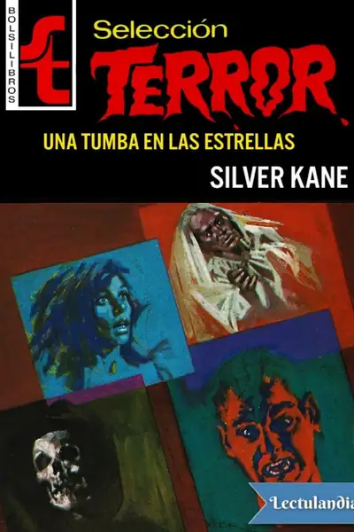 Portada del libro: Una Tumba En Las Estrellas Silver Kane