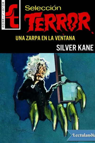 Portada del libro: Una Zarpa En La Ventana Silver Kane