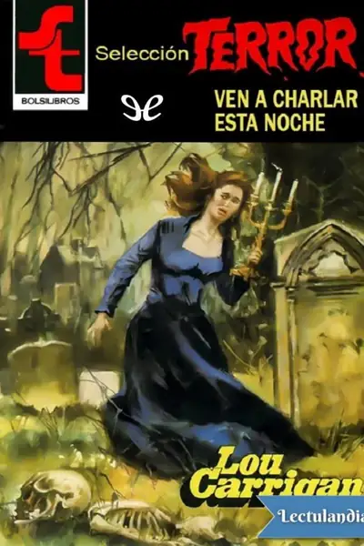 Portada del libro: Ven A Charlar Esta Noche Lou Carrigan