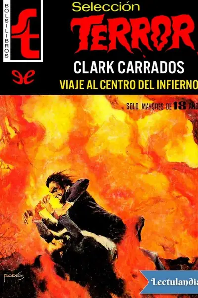 Portada del libro: Viaje Al Centro Del Infierno Clark Carrados