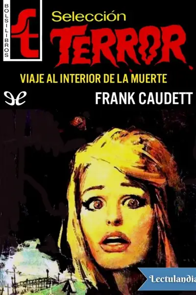 Portada del libro: Viaje Al Interior De La Muerte Frank Caudett