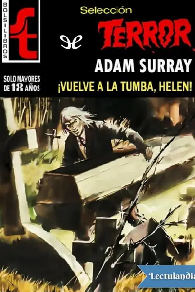 Portada del libro: Vuelve A La Tumba Helen Adam Surray