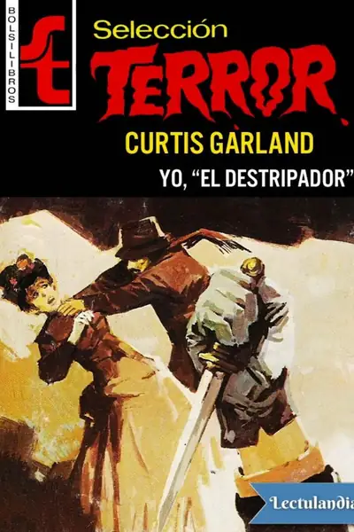 Portada del libro: Yo El Destripador Curtis Garland