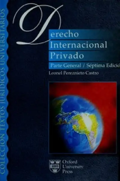 Portada del libro: 22 Derecho Internacional Privado Parte General Leonel Perez Nieto Castro 7a Edi