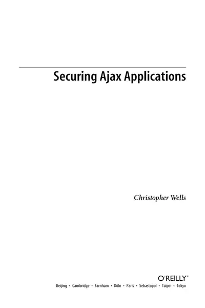 Portada del libro: O'Reilly Securing Ajax Applications