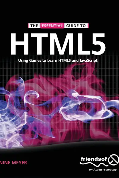 Portada del libro: The Essential Guide To Html5