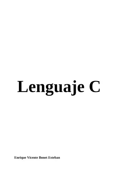 Portada del libro: Lenguaje C