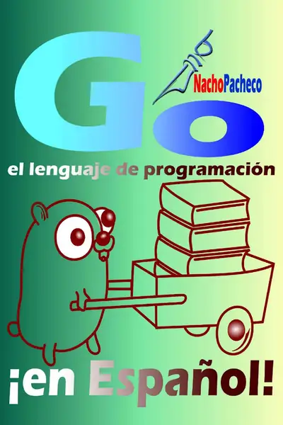 Portada del libro: 0183 Go El Lenguaje De Programacion