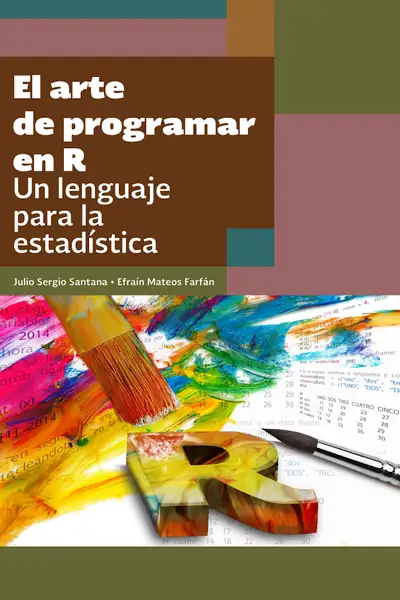 Portada del libro: Santana El Arte De Programar En R