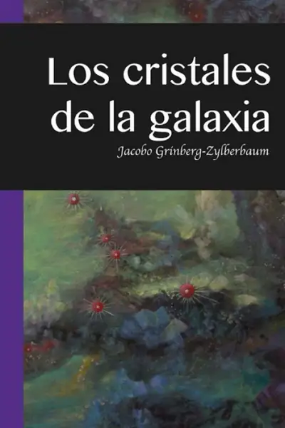 Portada del libro: 21 Los Cristales De La Galaxia