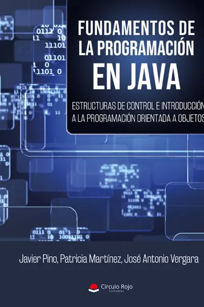 Portada del libro: Fundamentos De La Programacion En Java Javier Pino Patricia Martinez Jose Antonio Vergara 5389