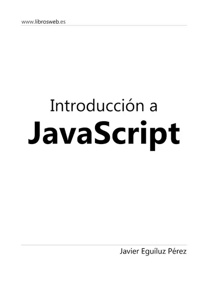 Portada del libro: Introducci N A Javascript Javier Egu Luz P Rez