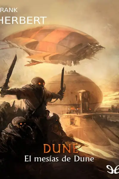 Portada del libro: Frank Herbert 2 El MesíAs De Dune