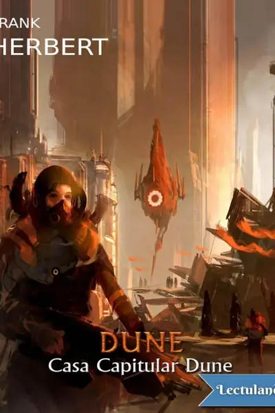 Portada del libro: Frank Herbert 6 Casa Capitular Dune