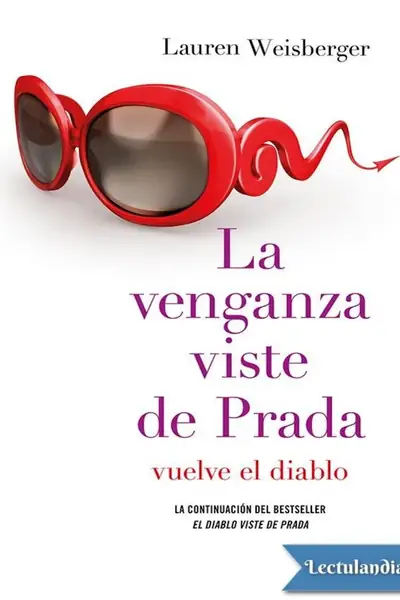 Portada del libro: La Venganza Viste De Prada Lauren Weisberger
