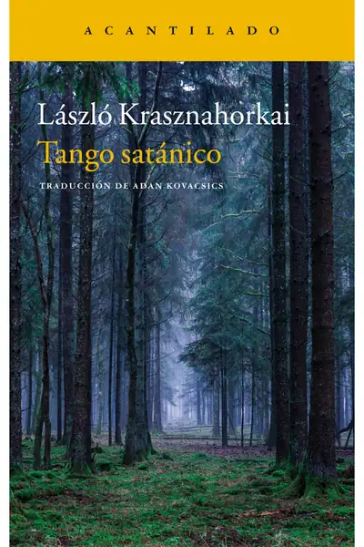 Portada del libro: Tango Satanico Laszlo Krasznahorkai