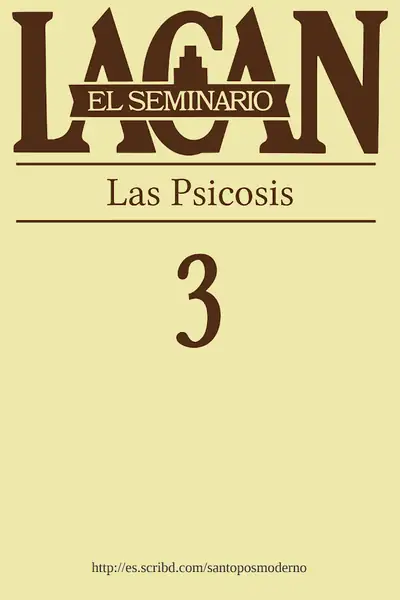 Portada del libro: Seminario 3 Las Psicosis