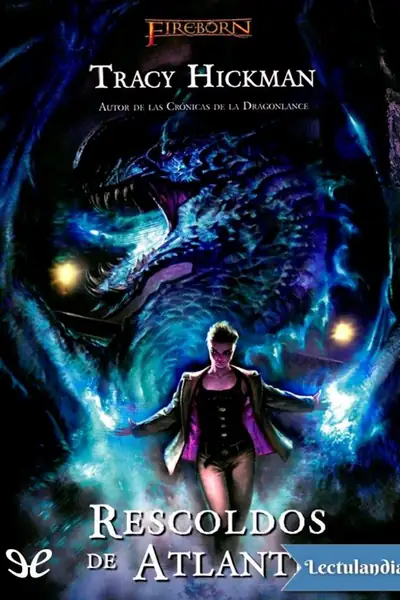 Portada del libro: Rescoldos De Atlantis Tracy Hickman