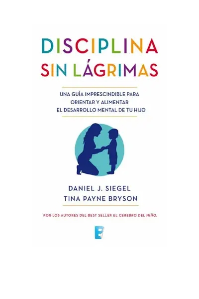 Portada del libro: Siegel Daniel J Disciplina Sin Lagrimas