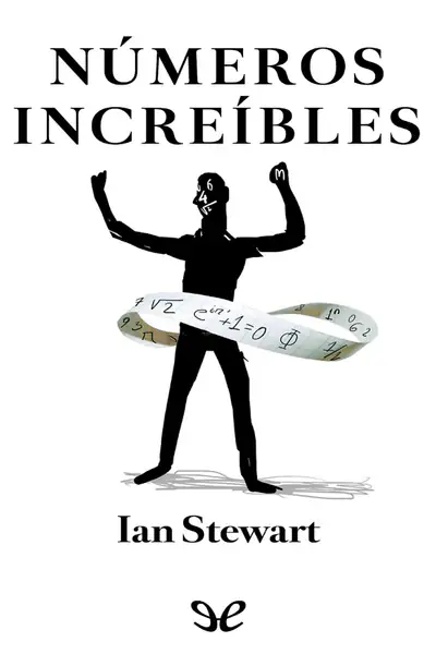 Portada del libro: Stewart Ian Numeros Increibles 29622 R1 1 Untallucas