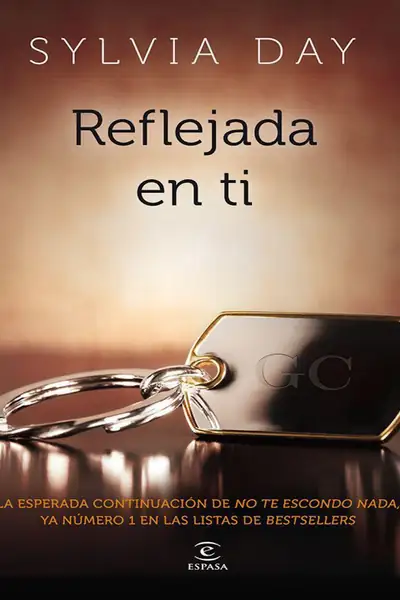 Portada del libro: Sylvia Day 2 Refrejada En Ti