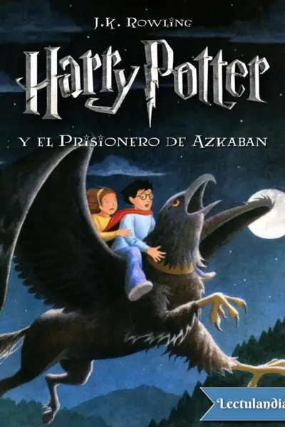 Portada del libro: Harry Potter Y El Prisionero De Azkaban