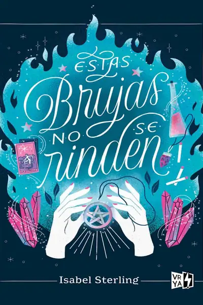 Portada del libro: Estas Brujas No Se Rinden