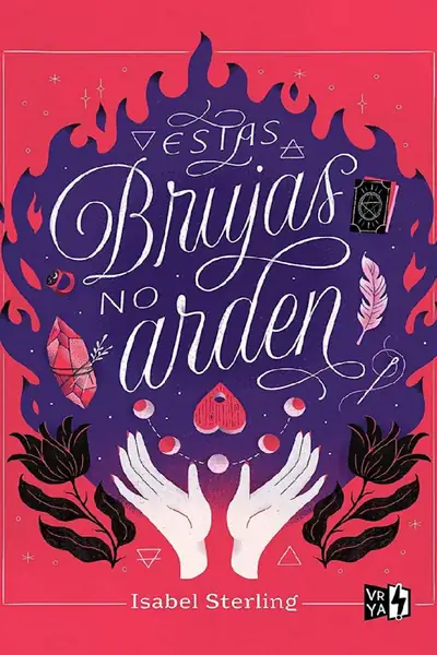 Portada del libro: Estas Brujas No Arden