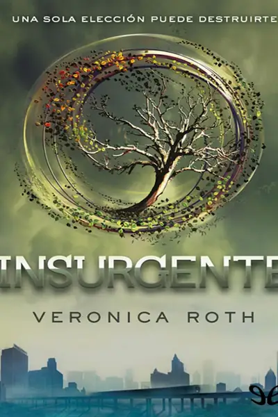 Portada del libro: Insurgente Veronica Roth