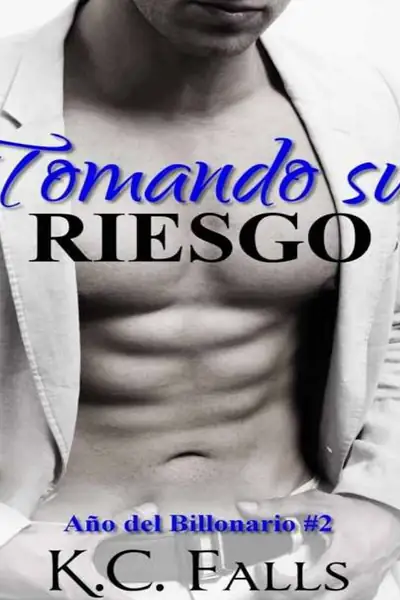 Portada del libro: Kc Falls 2 Tomando Su Riesgo
