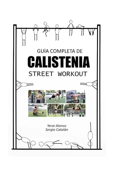 Portada del libro: Guia Completa De Calistenia Y Street Wor