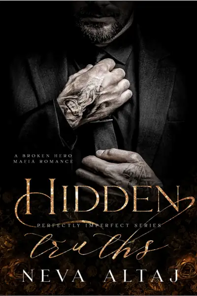 Portada del libro: #3 Hidden Truths Neva Altaj Serie Perfectly Imperfect