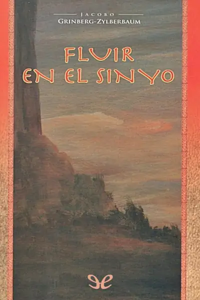 Portada del libro: Fluir En El Sin Yo Jacobo Grinberg