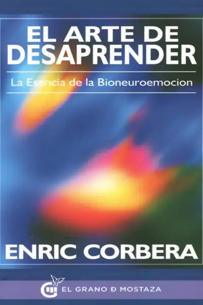Portada del libro: El Arte De Desaprender Enric Corbera Z Library