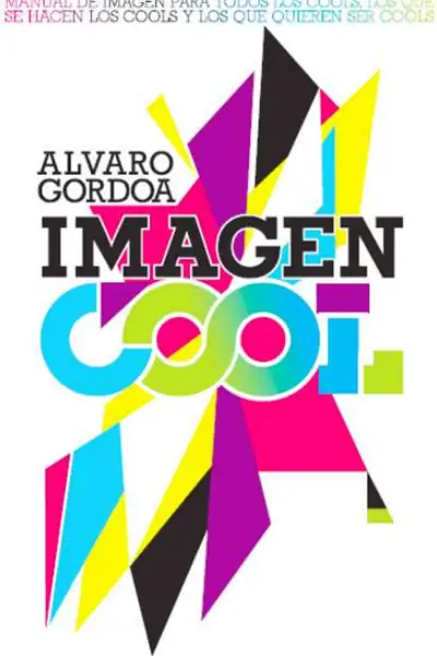 Portada del libro: Imagen Cool Alvaro Gordoa