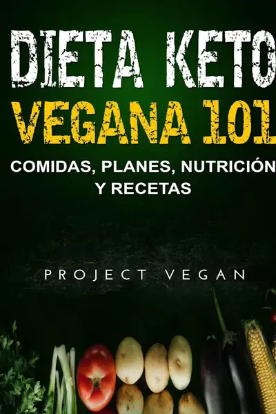 Portada del libro: Copia De Dieta Keto Vegana 101 Comidas Projectvegan