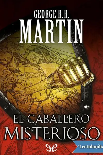 Portada del libro: C El Caballero Misterioso George R R Martin