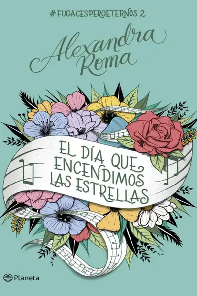 Portada del libro: El DíA Que Encendimos Las Estrellas Alexandra Roma