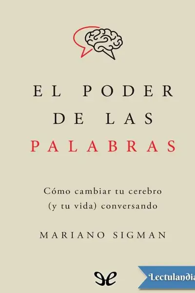 Portada del libro: El Poder De Las Palabras Mario Sigman