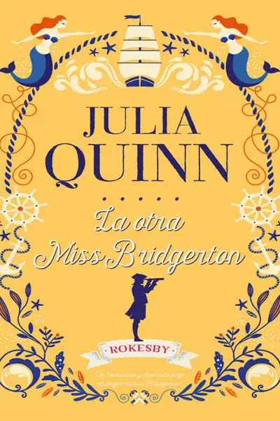 Portada del libro: 3 La Otra Miss Bridgerton Julia Quinn