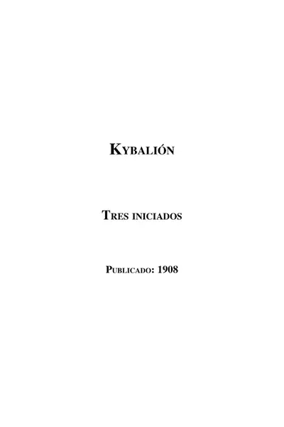 Portada del libro: El Kybalion Autor Tres Iniciados