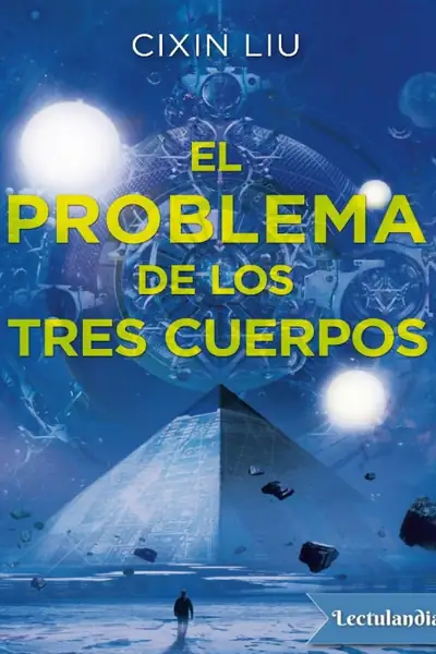 Portada del libro: El Problema De Los Tres Cuerpos Liu Cixin